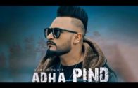 Adha Pind : Gurj Sidhu | Punjabi HD Video Song 2018.