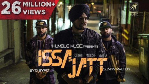 SIDHU MOOSE WALA | ISSA JATT | | SUNNY MALTON | BYG BYRD | HUMBLE MUSIC