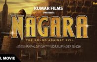 Nagara | Full HD Punjabi Movie 2018
