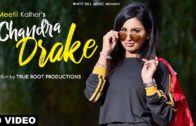 Chandra Drake | Meetii Kalher | New Punjabi Song 2018.