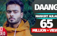 Daang | Mankirt Aulakh | MixSingh | Video | New Punjabi Songs 2017.
