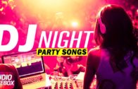 DJ Night Party Songs | Latest Punjabi Song 2017,