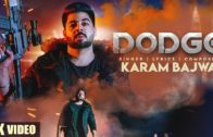 DODGE | Karam Bajwa | Ravi RBS | Video | New Punjabi Songs 2018