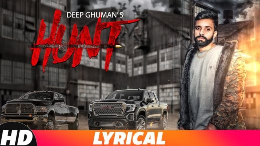 Hunt | Lyrical Video | Deep Ghuman