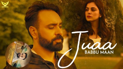Juaa | Babbu Maan | Banjara | Latest Punjabi Song 2018.