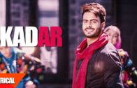 Kadar (Lyrical Video) | Mankirt Aulakh | New Punjabi Song 2017.