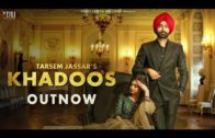 Khadoos : Tarsem Jassar | New Punjabi Songs 2018.