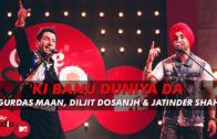 ‘Ki Banu Duniya Da’ – Gurdas Maan feat. Diljit Dosanjh | Coke Studio | Video | New Punjabi Song 2015.