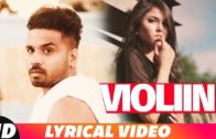 (Lyrical Video) Violiin | Arshhh feat Roach Killa | Jaani | B Praak | Punjabi Song 2018.