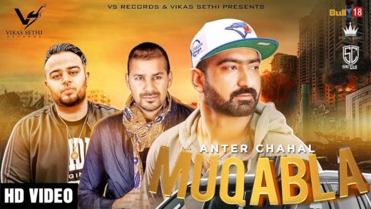 Muqabla |Anter Chahal | Deep Jandu | Veet Baljit | Punjabi songs HD Video 2018.