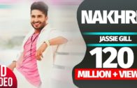 Nakhre | Jassi Gill | Punjabi Songs HD Video 2017.