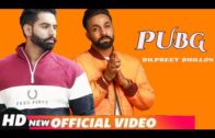 PUBG | Dilpreet Dhillon | parmish Verma | New punjabi song HD Video 2018.
