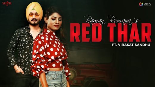 Red Thar – Raman Romana Ft. Virasat Sandhu | Jaggi Jagowal | New Punjabi Songs 2018.