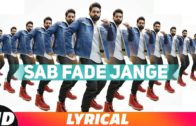 Sab Fade Jange (Lyrical Video) | Parmish Verma | New Punjabi Songs 2018.