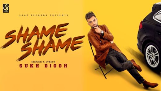 Shame Shame | Sukh Digoh| Mr V Grooves | New Punjabi Song HD Video 2018.