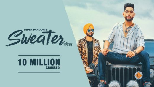 Sweater : Inder Pandori | Preet Hundal | Punjabi Songs HD Video 2018.