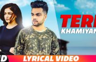 Teri Khamiyaan | Lyrical Video | Akhil | | Jaani | B Praak | Punjabi HD Video Songs 2018.