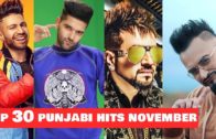TOP 30 PUNJABI HITS SONGS | NOVEMBER 2018 | Latest Punjabi Songs 2018.