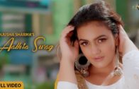 Athra Swag – Anjusha Sharma | LADDI GILL | New Punjabi Song 2018.