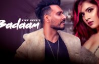 Badaam | Vikk Heer | Video | New Punjabi Songs 2019.