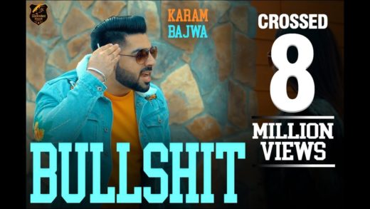 BULLSHIT | Karam Bajwa | Video | Rahul Dutta | New Song 2018.