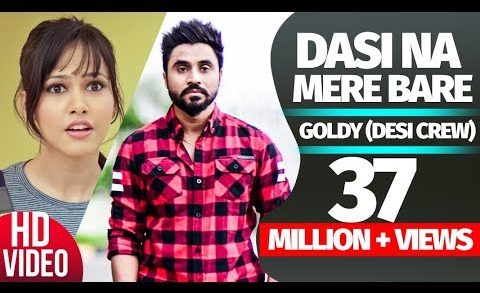 Dasi Na Mere Bare | Goldy | Video | New Punjabi Song 2016