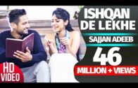 Ishqan De Lekhe | Sajjan Adeeb | New Punjabi Song 2016
