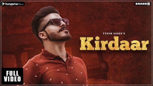 Kirdaar | Video | Tyson Sidhu | New Punjabi Songs 2018