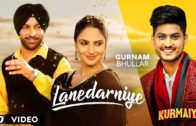 “LANEDARNIYE” – Gurnam Bhullar || Harjit Harman || Video || New Punjabi Songs