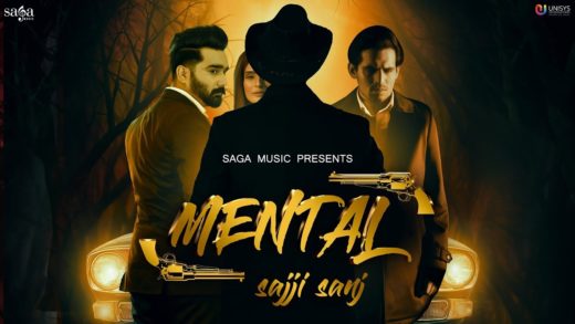 Mental | Sajji Sanj | V Barot | Video | New Punjabi Songs 2019