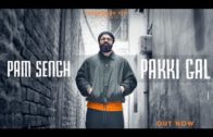 Pakki Gal | PAM Sengh | New Punjabi Hip Hop Song 2018.