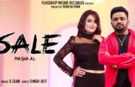 Sale | Masha Ali | Video | New Punjabi Songs 2019