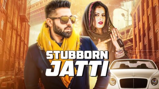 STUBBORN JATTI | Harsimran Ft Harman Boparai | Video | New Punjabi Song 2019STUBBORN JATTI | Harsimran Ft Harman Boparai | Video | New Punjabi Song 2019