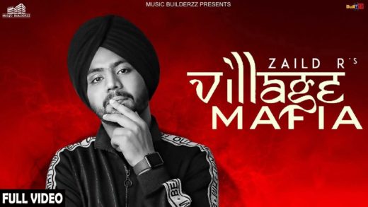 Village Mafia | Video | Zaildar | New Punjabi Song 2019