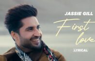 First Love – Jassie Gill (Official Lyrical) | Nirmaan | Romantic Punjabi Songs