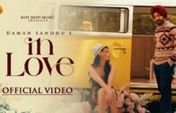 In Love (Official Video) – Daman Sandhu| Gifty | New Punjabi Songs 2024 | Latest Punjabi Songs 2024
