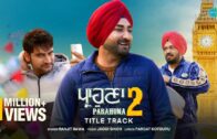 Parahuna 2 | Title Track | Ranjit Bawa | Aditi Sharma | Ajay Hooda