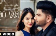100 Vari (Official Video) | Gill Armaan | Trusty | New Punjabi Song 2024 | Latest Romantic Song