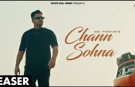Chann Sohna (Official Teaser) Nav Thakur | New Punjabi Song 2024 | Latest Punjabi Songs