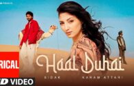 HAAL DUHAI (Full Video) With Lyrics | Sidak | Jay Dee | Latest Punjabi Songs 2024
