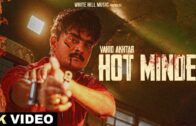 Hot Minded (Official Video) | Vahid Akhtar | New Punjabi Songs 2024 | Latest Punjabi Song 2024