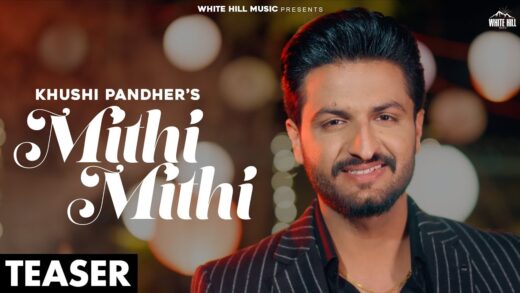 Mithi Mithi (Official Teaser) | Khushi Pandher | New Punjabi Songs 2024 | Latest Punjabi Songs 2024