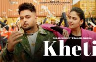 New Punjabi Songs 2024 – Kheti ( Full Video ) Gulab Sidhu | Gurlez Akhtar | Pranjal Dahiya