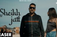 Sheikh Jatt (Official Teaser) | Joraa | New Punjabi Song 2024 | Latest Punjabi Songs