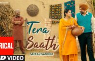 TERA SAATH (Full Video) With Lyrics | Satkar Sandhu | Jassi X | Latest Punjabi Songs 2024
