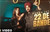 22 De Bande ( Official Video ) Bukka Jatt | Beatcop | New Punjabi Songs 2024 | Latest Punjabi Songs