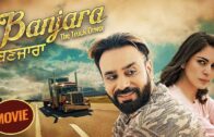 Banjara | Full Movie | Babbu Maan, Shraddha Arya, Rana Ranbir |Punjabi Movie 2024