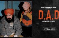 D.A.D : Official Video : Joban Dhandra | Latest Punjabi Songs 2024 | Bamb Beats