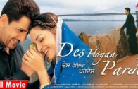 Des Hoya Pardes | One of Best Award Winning Punjabi Movies of Gurdas Maan & Juhi Chawla