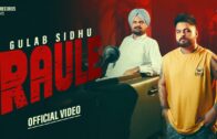 RAULE | (Official Video) | Gulab Sidhu | PS Chauhan | N Vee | Latest Punjabi Song | 5911 Records